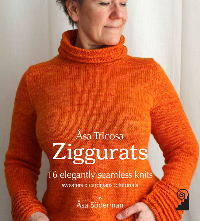 Åsa Tricosa Ziggurats :: 16 elegantly seamless knits by Åsa Söderman